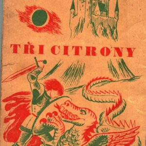 Tři citrony a jiné pohádky Boženy Němcové