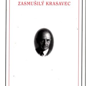 Zasmušilý krasavec