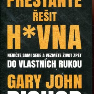 Přestaňte řešit h*vna