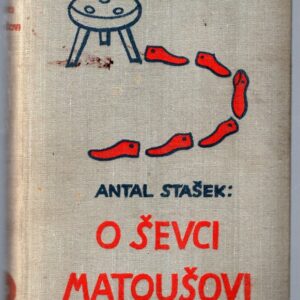 O ševci Matoušovi a jeho přátelích : román