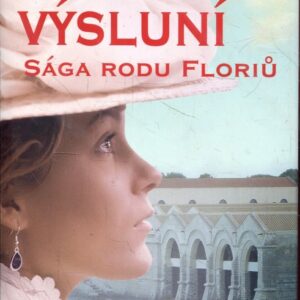 Sága rodu Floriů 2. - Lvi na výsluní