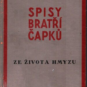 Ze života hmyzu : komedie o třech aktech s předehrou a epilogem