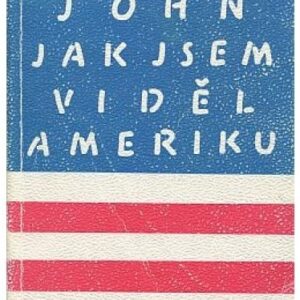 Jak jsem viděl Ameriku