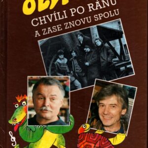 Olympic : chvíli po ránu a zase znovu spolu