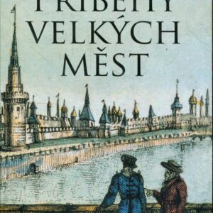 Příběhy velkých měst