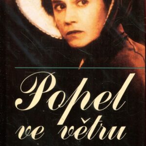 Popel ve větru ; z anglického originálu přeložila Karla Šnýdlová