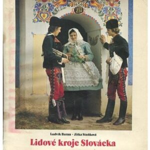 Lidové kroje Slovácka