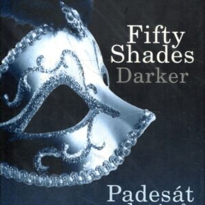 Padesát odstínů temnoty : Fifty shades darker