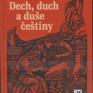 Dech, duch a duše češtiny