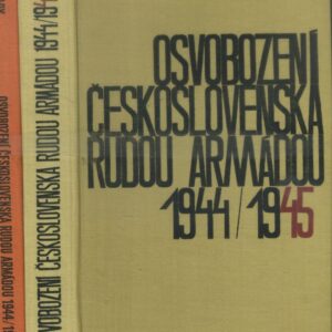 Osvobození Československa Rudou armádou 1944/1945 : Sborník. Sv. 2 + Mapy
