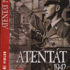 Atentát 1942: malý encyklopedický slovník