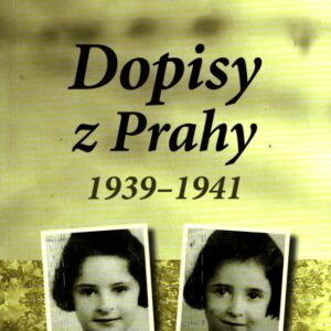 Dopisy z Prahy 1939-1941