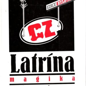 Latrína magika v Čechách, na Moravě a ve Slezsku