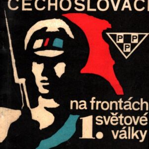 Čechoslováci na frontách 1. světové války