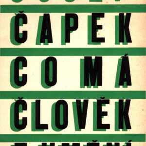 Co má člověk z umění a jiné úvahy o umění z let 1911-1937 : Vydáno ... k výstavě