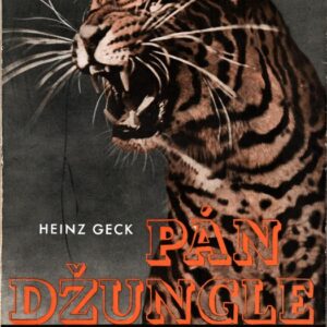 Pán džungle : Tygr a lidé v Insulindě