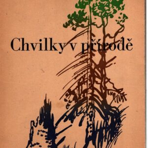 Chvilky v přírodě : výběr zajímavých statí z různých oborů přírodních věd. Svazek III