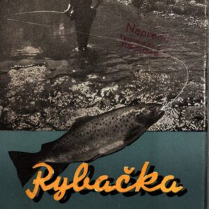 Rybačka na Slovensku : rybárske predpisy