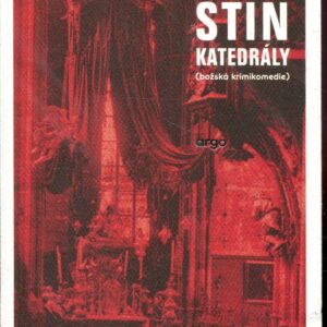 Stín katedrály Božská krimikomedie