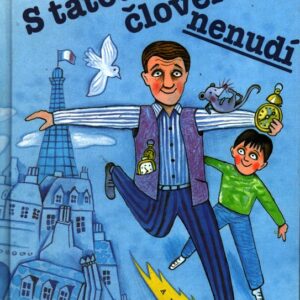 S tátou se člověk nenudí