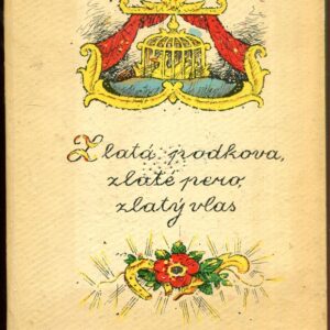 Zlatá podkova, zlaté pero, zlatý vlas