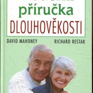 Moderní příručka dlouhověkosti