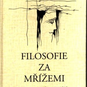 Filosofie za mřížemi : Leopoldov, léta padesátá