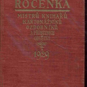 Ročenka mistrů knihařů, kartonážníků, ozdobníků a příbuzných odvětví : Na rok 1929
