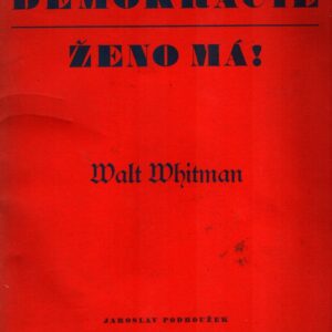 Demokracie, ženo má!