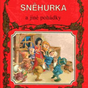 Sněhurka a jiné pohádky
