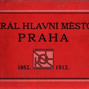 Král. hlavní město Praha 1862-1912