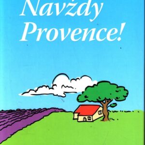 Navždy Provence!