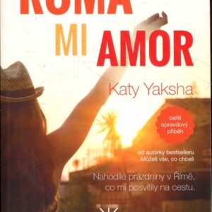 ROMA MI AMOR - Nahodilé prázdniny v Římě, co mi posvítily na cestu