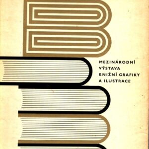 Mezinárodní výstava knižní grafiky a ilustrace : 2. bienále užité grafiky Brno 1966 : Brno 24.VI. - 20.IX.1966 : katalog