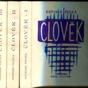 Člověk, Filosofická antropologie I.-III. /3sv/