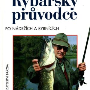 Rybářský průvodce po nádržích a rybnících