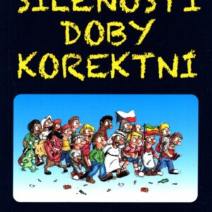 Šílenosti doby korektní