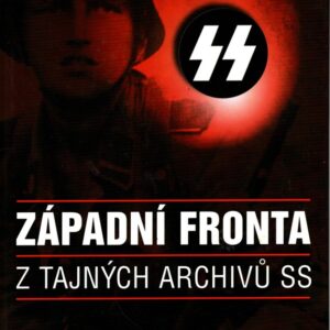 Západní fronta : z tajných archivů SS