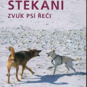 Štěkání : zvuk psí řeči