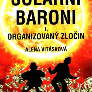 Solární baroni I.