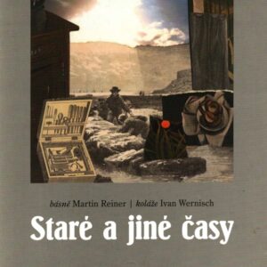 Staré a jiné časy