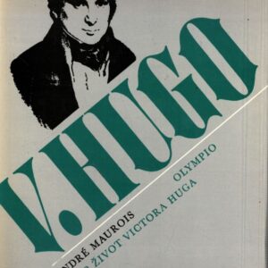 Olympio aneb život Victora Huga