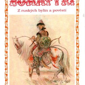 Bohatýři : z ruských bylin a pověstí
