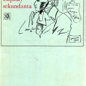 Zápisky sekundanta : petrohradská kronika roku 1836 o A.S. Puškinovi