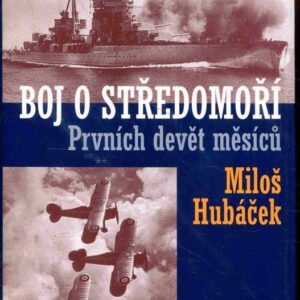 Boj o Středomoří : prvních devět měsíců