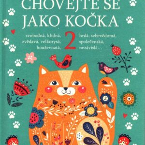 Chovejte se jako kočka 2