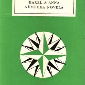 Karel a Anna : Německá novela