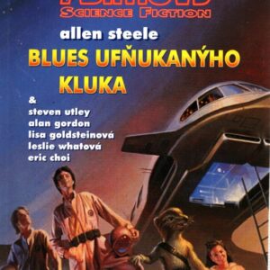 Blues ufňukanýho kluka a další