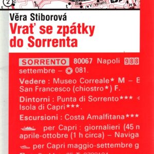 Vrať se zpátky do Sorrenta : (rozmarný příběh ze starých časů)
