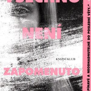 Všechno není zapomenuto